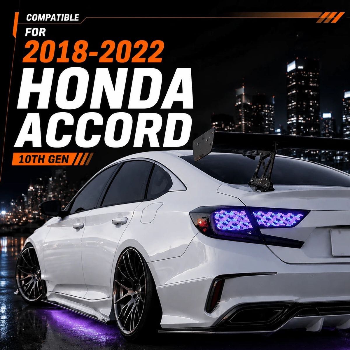 2018-2022 Honda Accord 10th Gen Sequential LED Tail Lights — fitment reference — T-ACC10-SDG